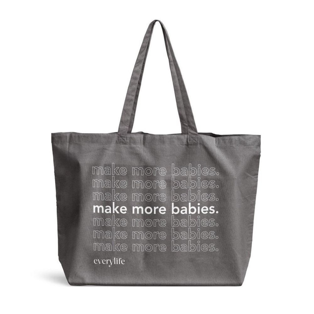 Gray Everylife Make More Babies Large Tote Bag